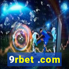 9rbet .com